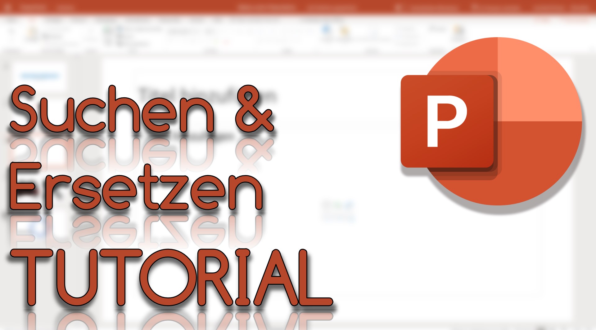 Suchen & Ersetzen Power Point Online (Video Thumbnail!)