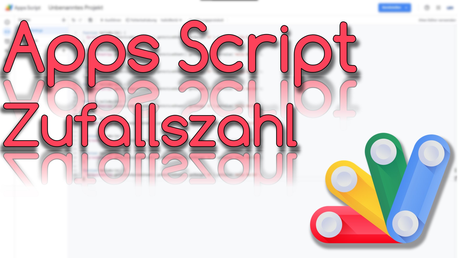 Zufallszahlen in Apps Script (Video Thumbnail!)