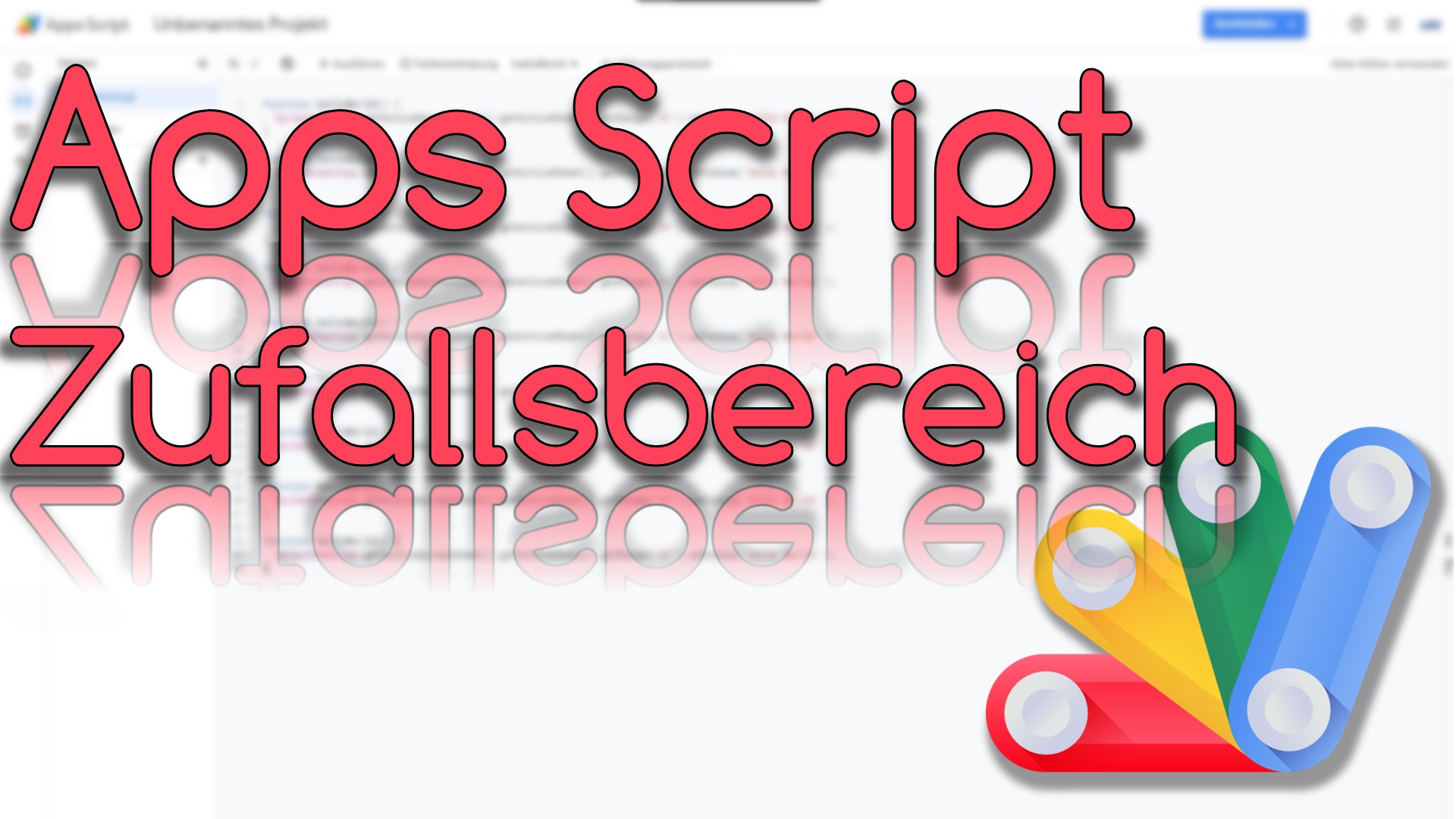 Zufallsbereich erstellen in Apps Script (Video Thumbnail!)