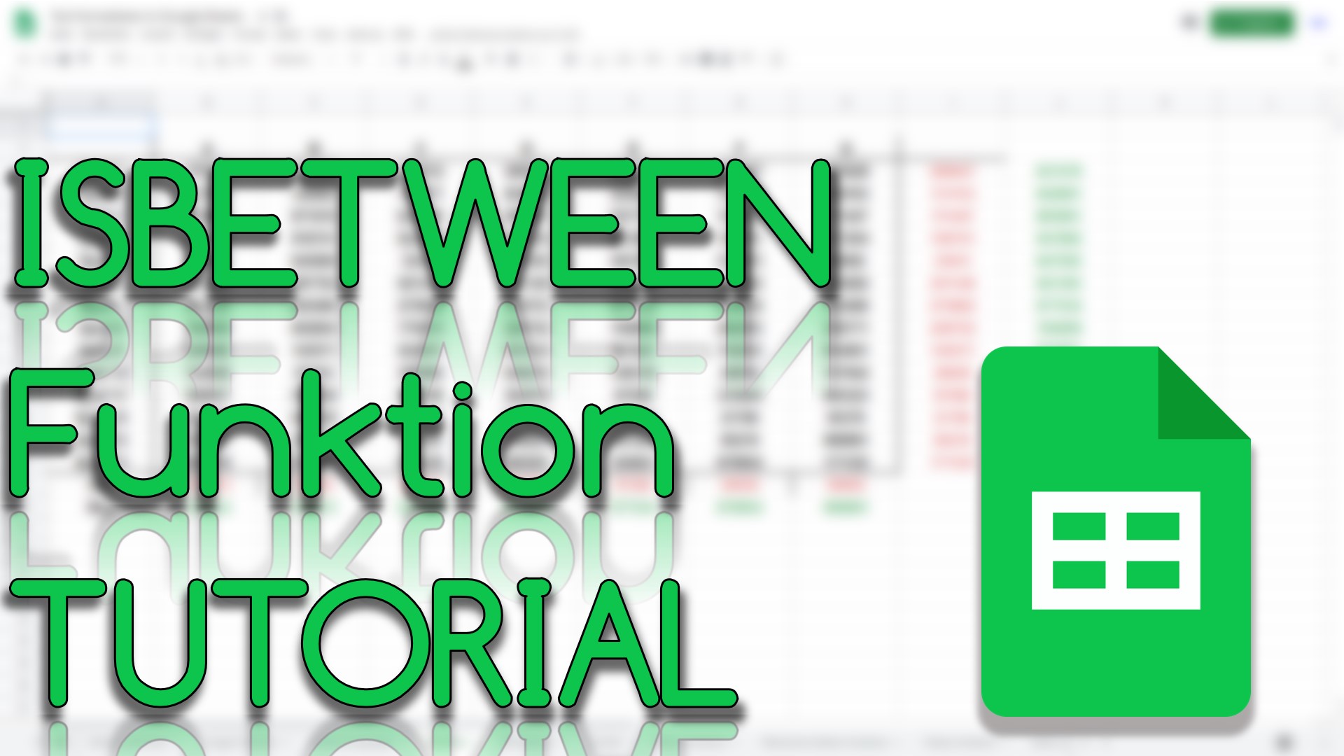 Is Between Funktion in Google Sheets (Video Thumbnail!)