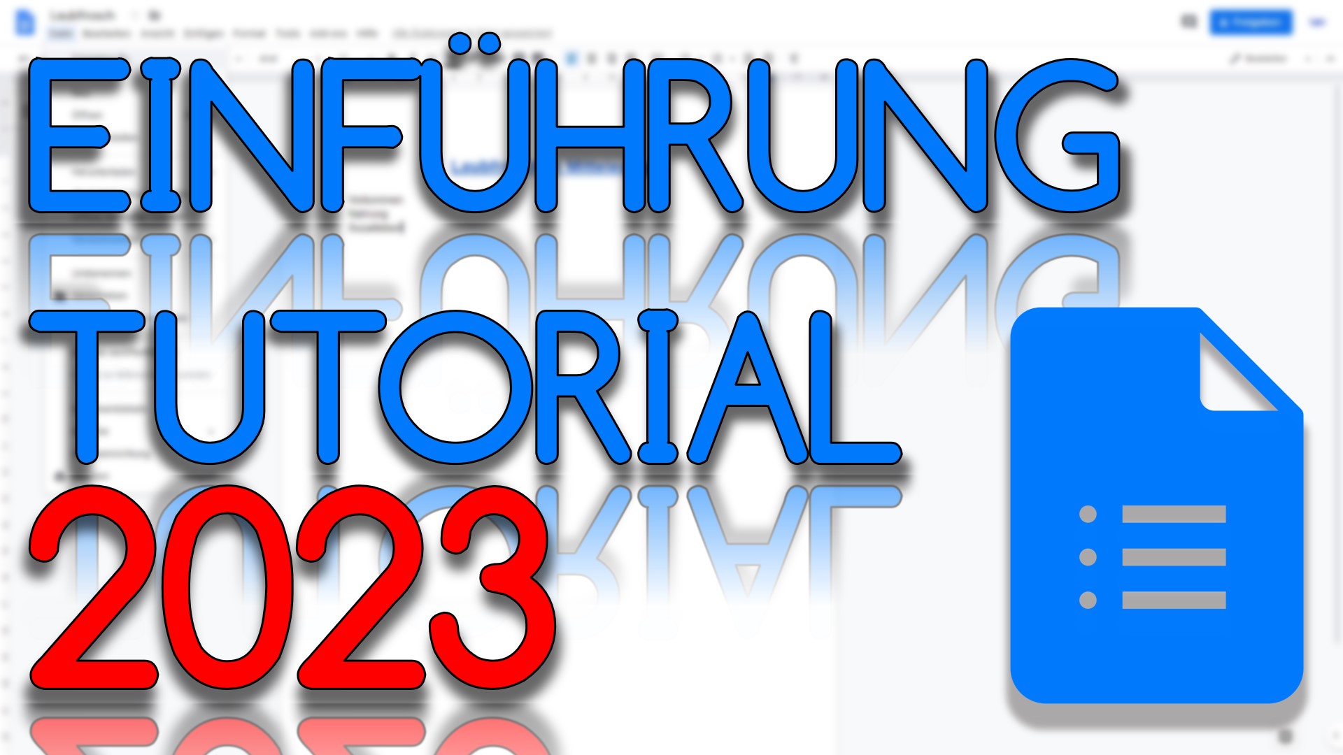 Einführung Google Docs 2023 (Video Thumbnail!)