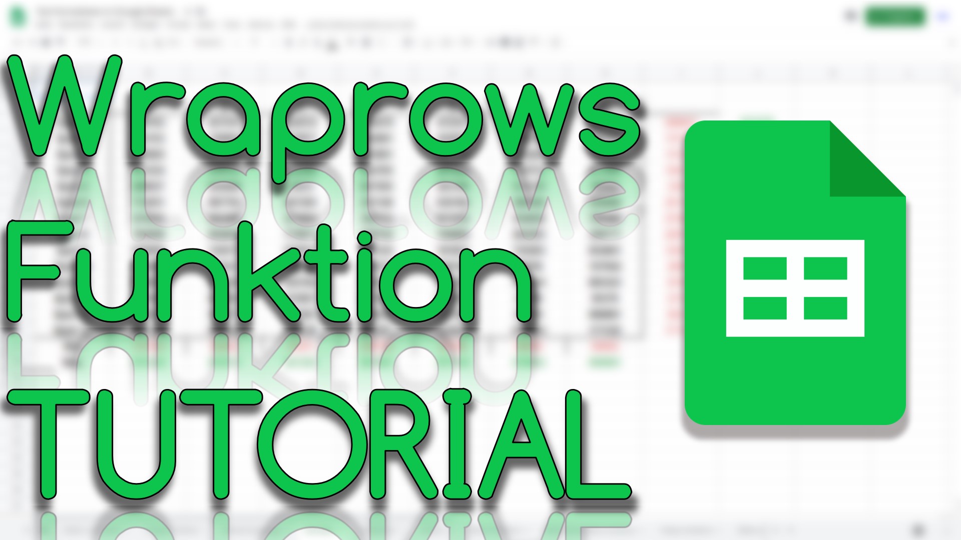 Wraprows Funktion in Google Sheets (Video Thumbnail!)