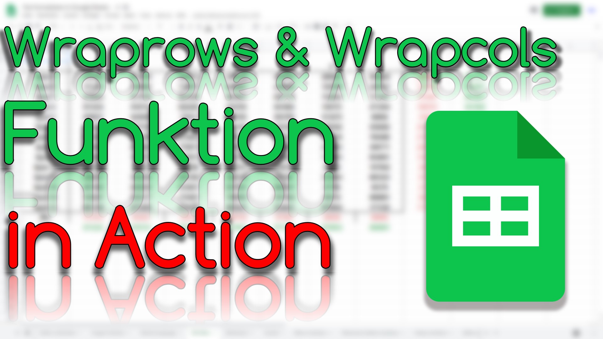 Warprows & Wrapcols Funktion in Action in Google Sheets (Video Thumbnail!)