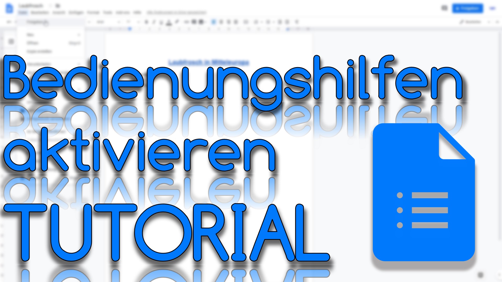 Bedienungshilfen aktivieren in Google Docs (Video Thumbnail!)