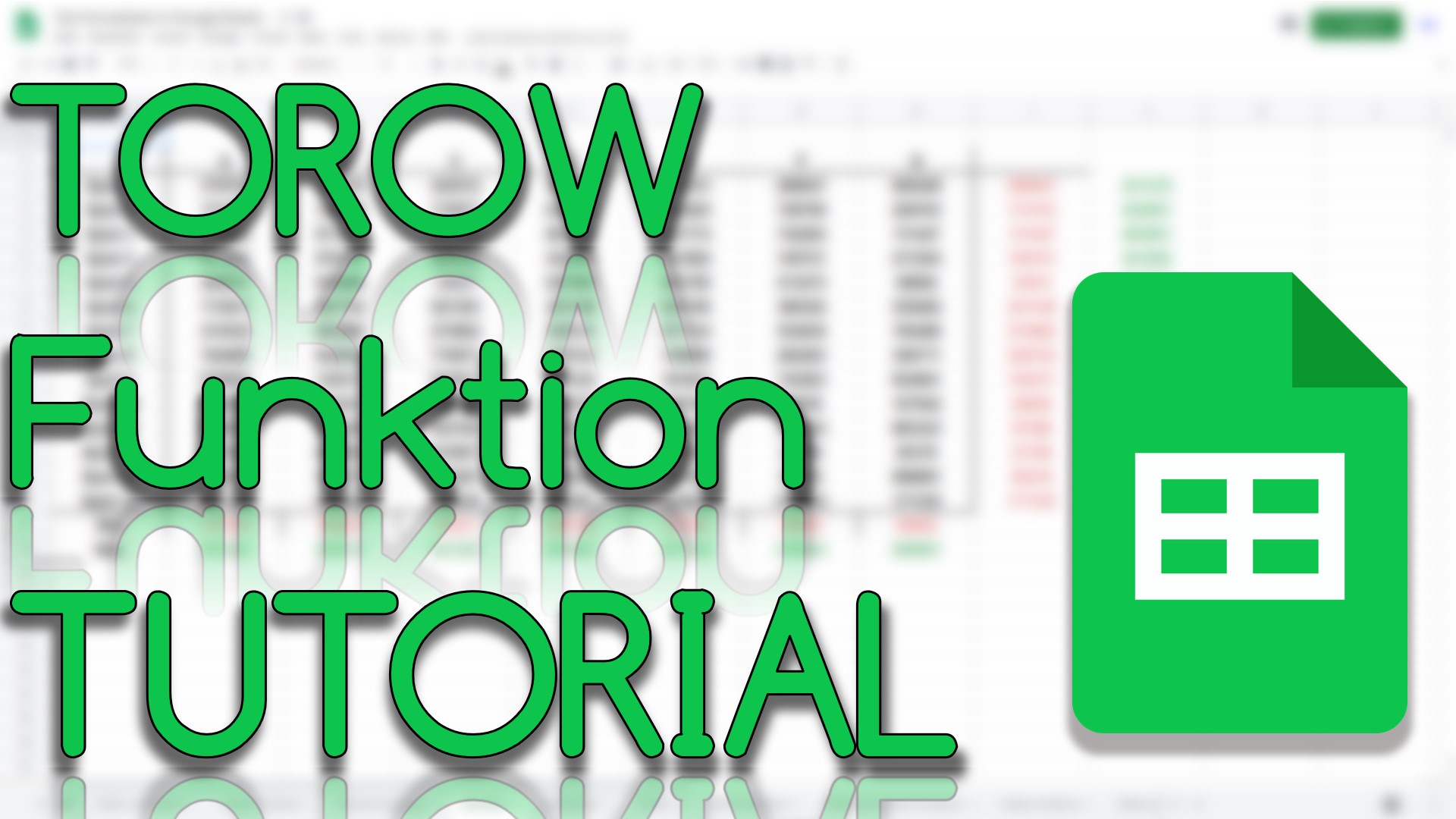 TOROW Funktion in Google Sheets (Video Thumbnail!)