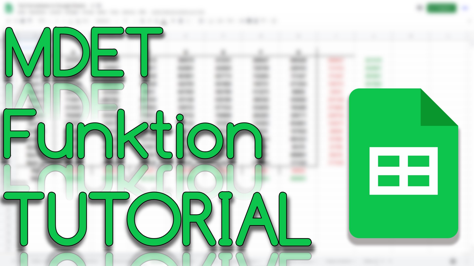 Determinante einer Matrix berechnen mit der MDET Funktion in Google Sheets (Video Thumbnail!)