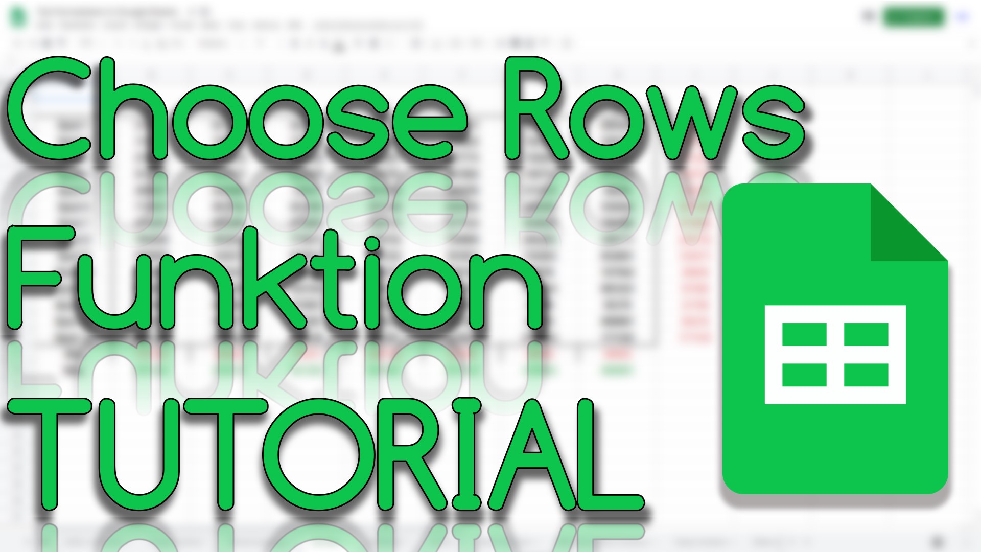 Choose Rows Funktion in Google Sheets (Video Thumbnail!)