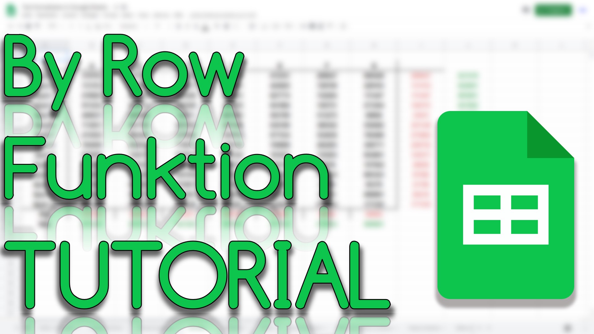 By Row Funktion in Google Sheets (Video Thumbnail!)