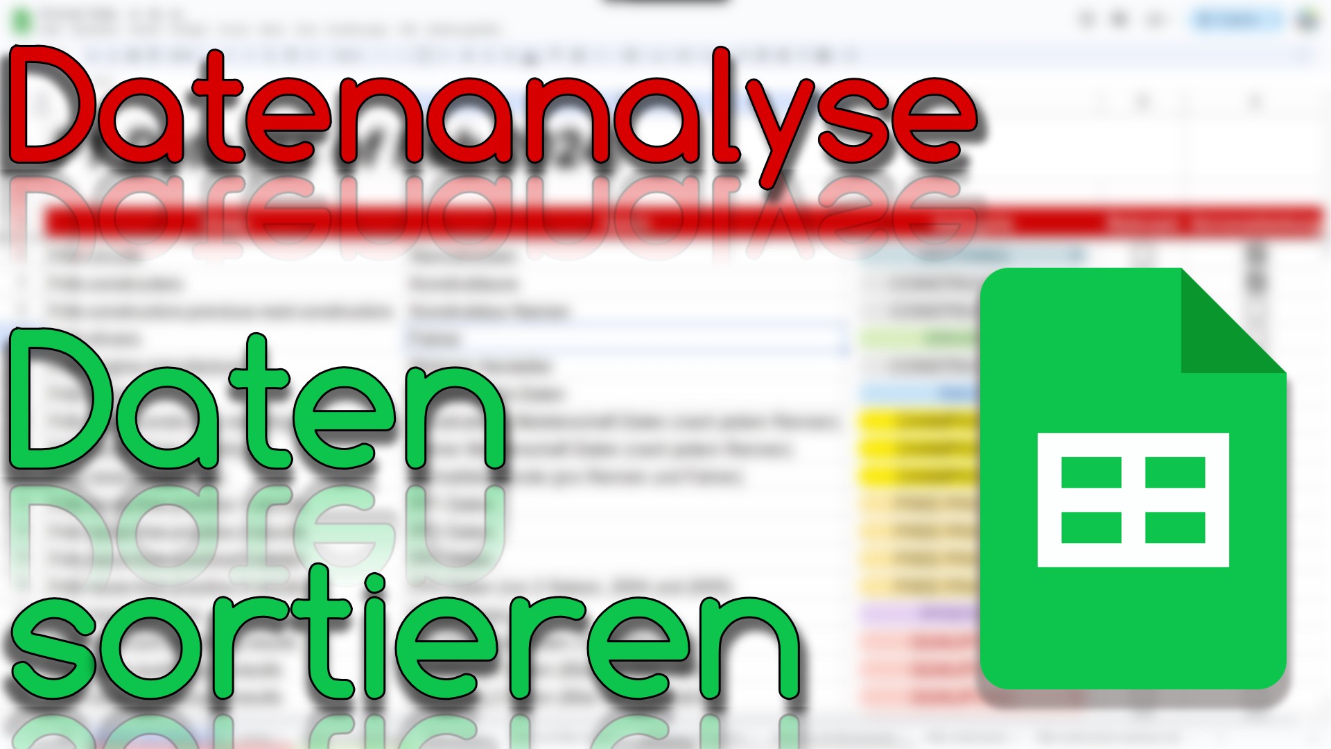 Daten sortieren - Datenanalyse in Google Sheets (Video Thumbnail!)