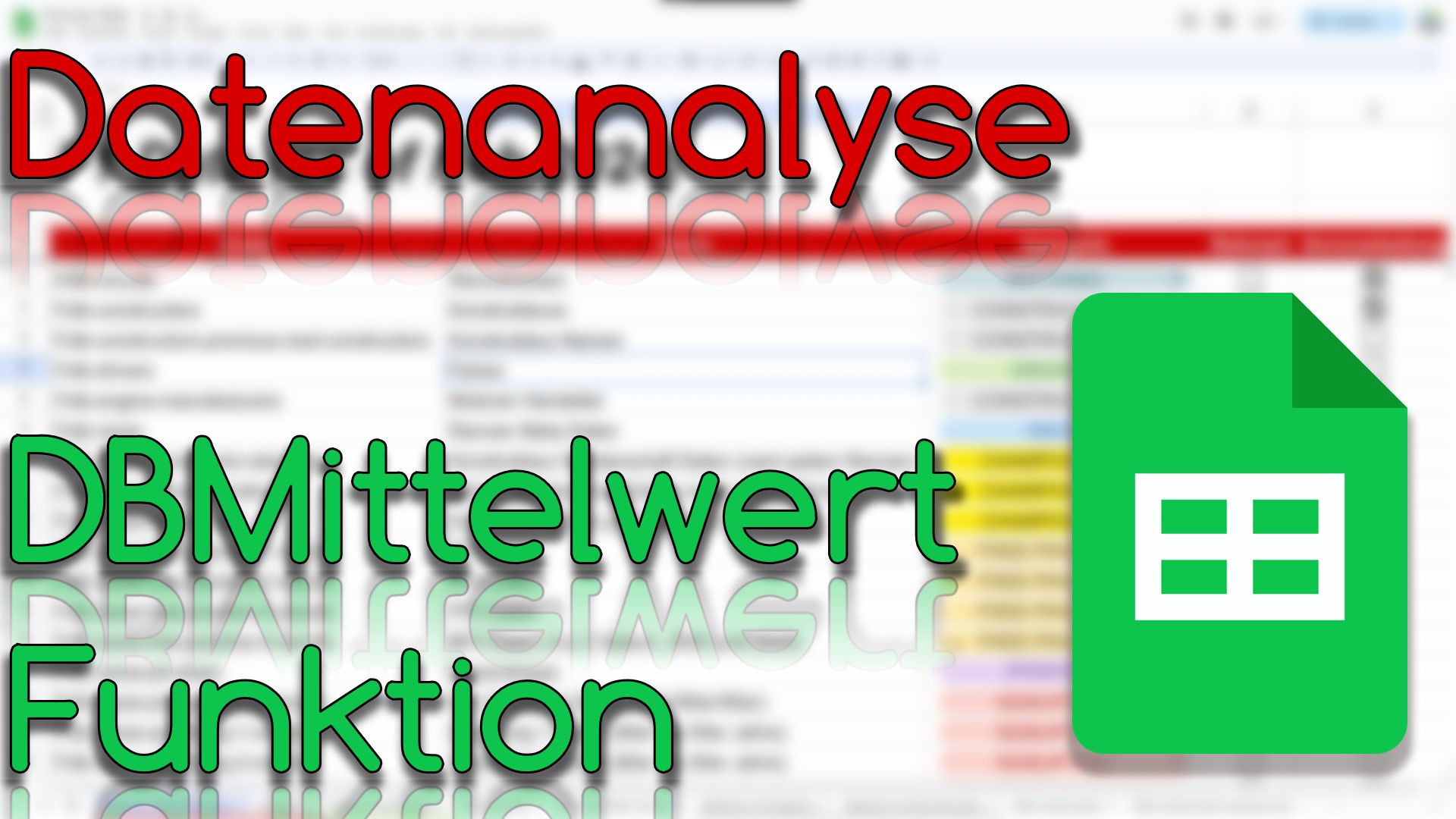 DBMittelwert Funktion - Datenanalyse in Google Sheets (Video Thumbnail!)