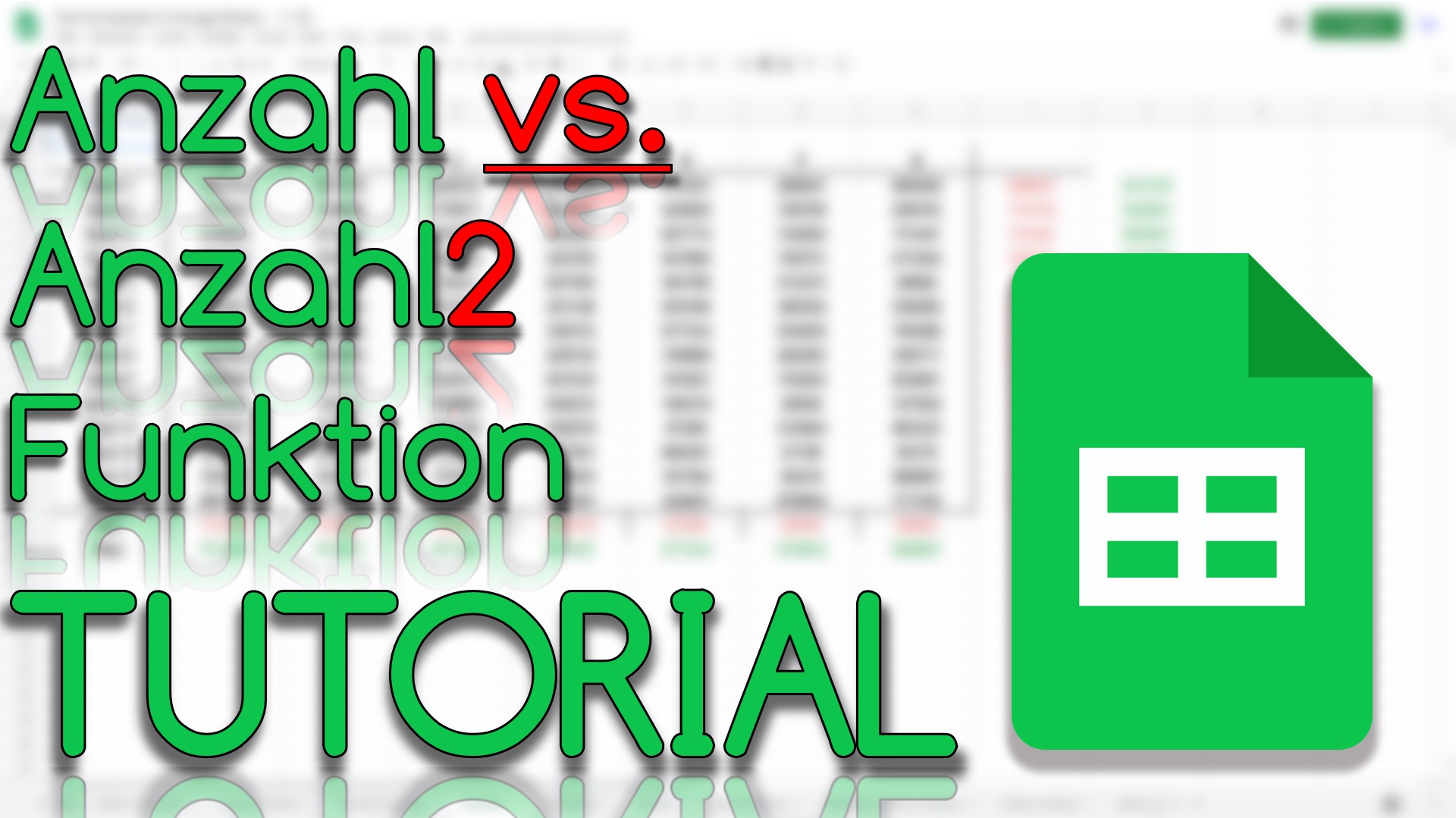 Anzahl vs. Anzahl2 in Google Sheets (Video Thumbnail!)